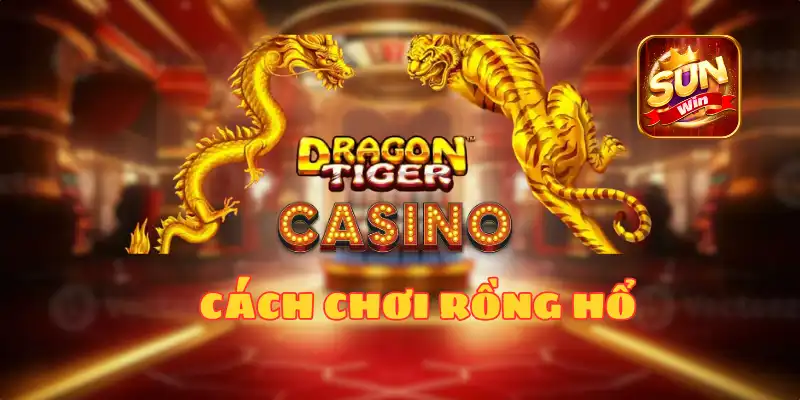 RỒNG HỔ ONLINE SUNWIN