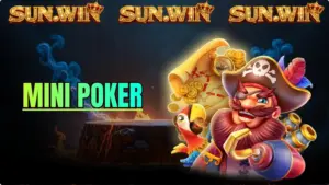 Mini Poker: Cách quay nhanh thắng lớn tại Sunwin